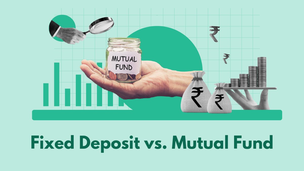 fixed deposit vs mutual funds